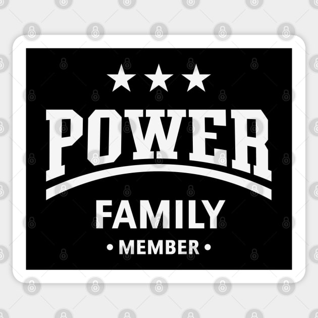 Power Family Member (Family / White) Sticker by MrFaulbaum